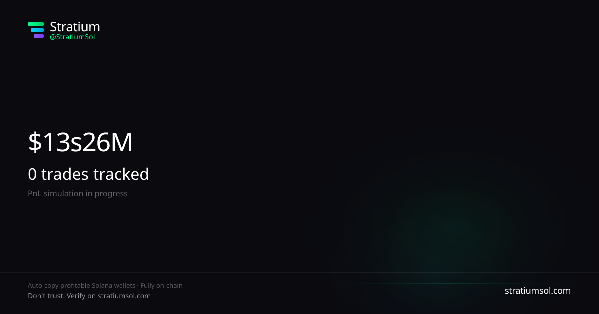 13s26M21 copy trading performance on Stratium — 6 trades, 100% win rate, +17263976.27 SOL PnL