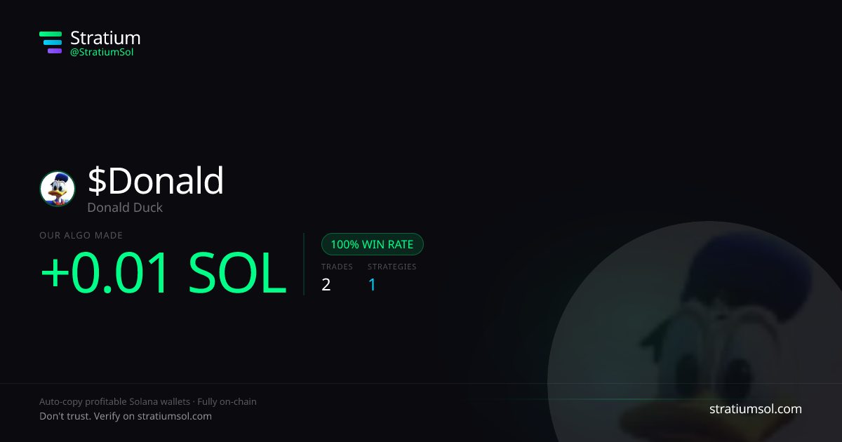 Donald copy trading performance on Stratium — 2 trades, 100% win rate, +0.01 SOL PnL