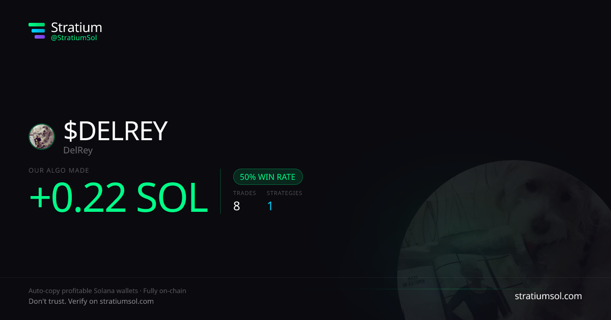 DELREY copy trading performance on Stratium — 8 trades, 50% win rate, +0.22 SOL PnL
