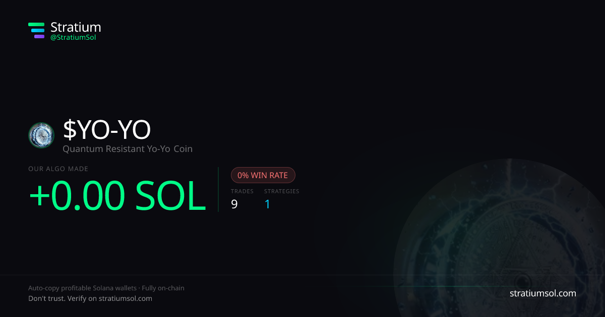 YO-YO copy trading performance on Stratium — 9 trades, 0% win rate, -0.00 SOL PnL