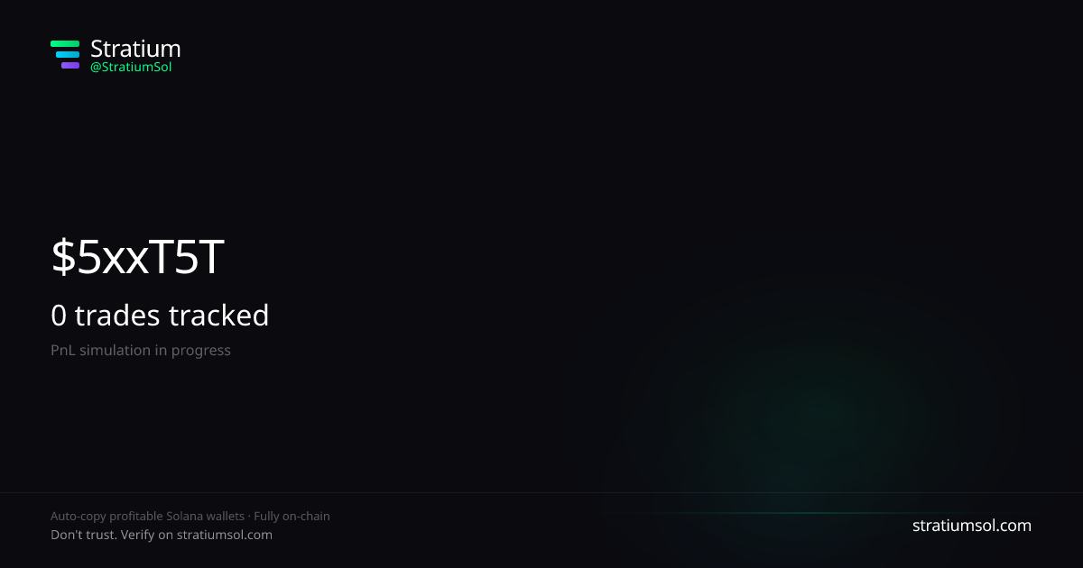 5xxT5TZa copy trading performance on Stratium — 102 trades, 100% win rate, +113567910.06 SOL PnL