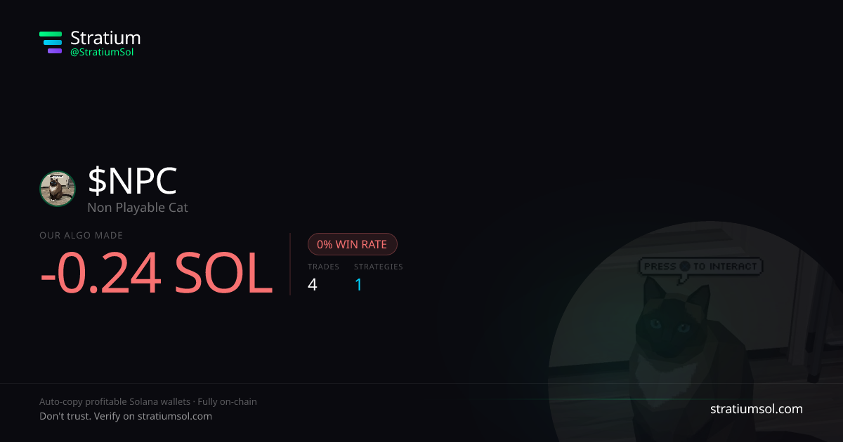 NPC copy trading performance on Stratium — 4 trades, 0% win rate, -0.24 SOL PnL