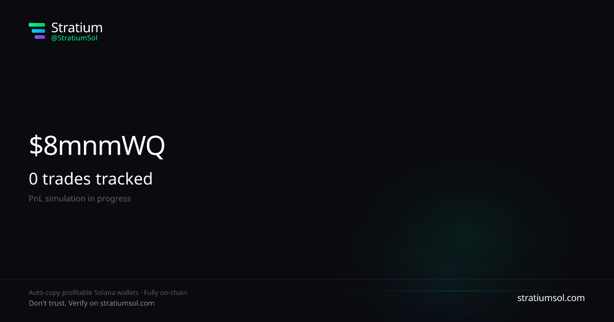 8mnmWQ87 copy trading performance on Stratium — 26 trades, 100% win rate, +8485322.29 SOL PnL