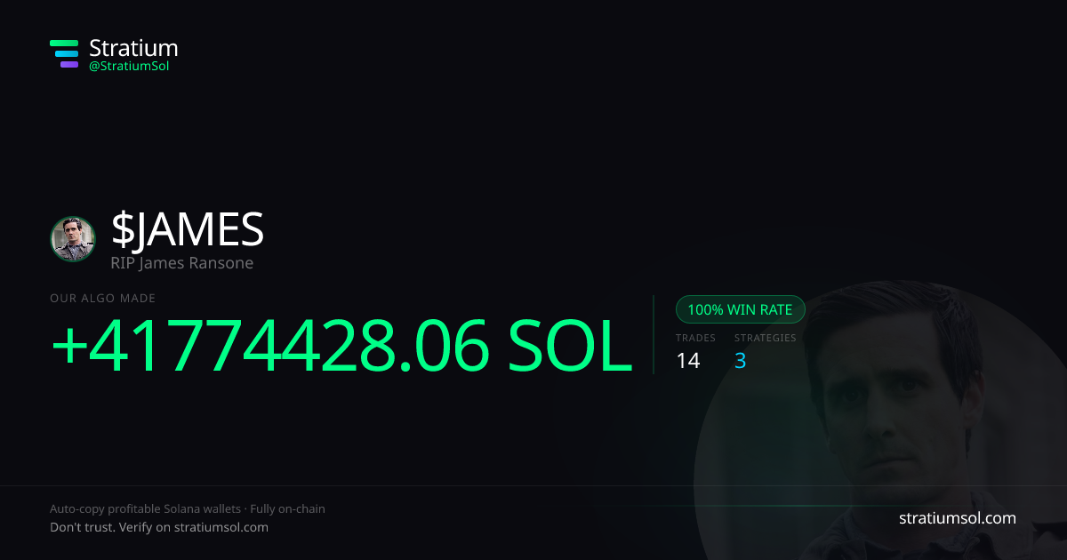 JAMES copy trading performance on Stratium — 14 trades, 100% win rate, +41774428.06 SOL PnL
