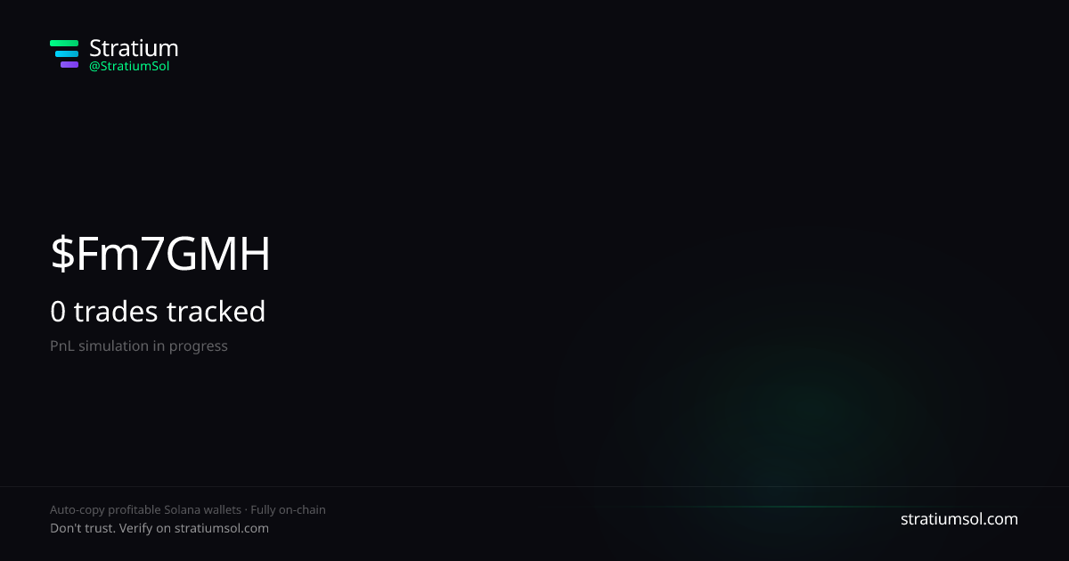 Fm7GMHGq copy trading performance on Stratium — 67 trades, 100% win rate, +17022440.20 SOL PnL