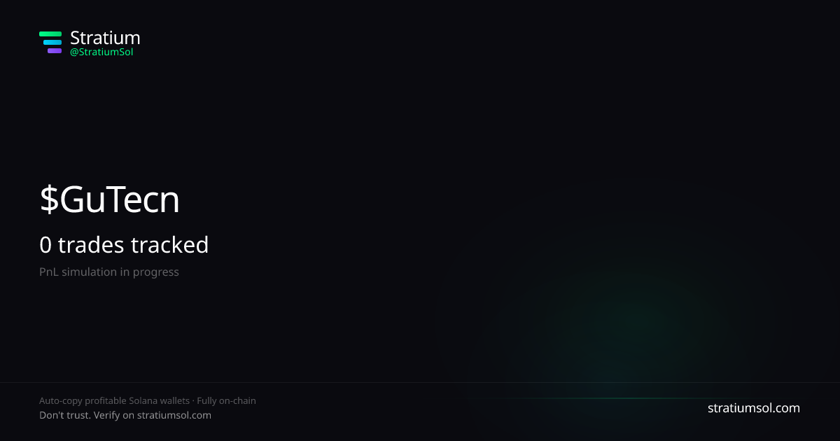 GuTecn3K copy trading performance on Stratium — 280 trades, 100% win rate, +31116462.85 SOL PnL