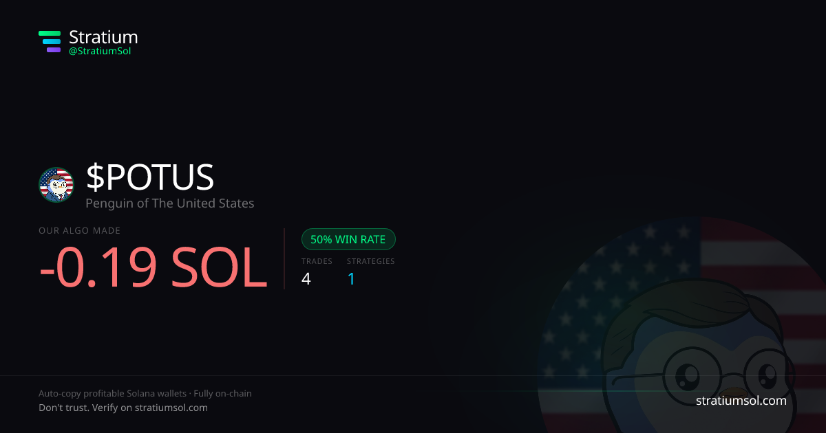 POTUS copy trading performance on Stratium — 4 trades, 50% win rate, -0.19 SOL PnL